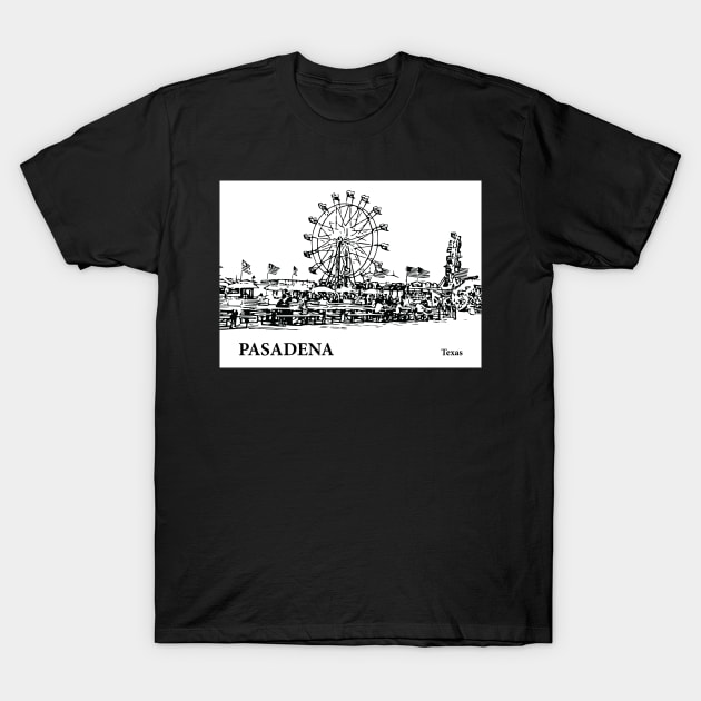 Pasadena - Texas T-Shirt by Lakeric